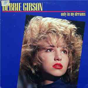 Debbie Gibson - Only In My Dreams