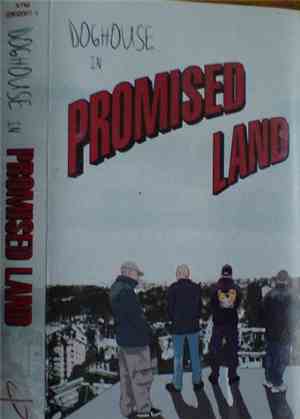 Doghouse - Promised Land