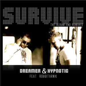 Dreamer & Hypnotic feat. RobGitarnik - Survive