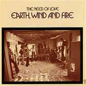 Earth, Wind And Fire - The Need Of Love