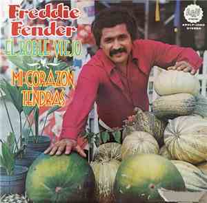 Freddie Fender - El Roble Viejo / Mi Corazon Tendras