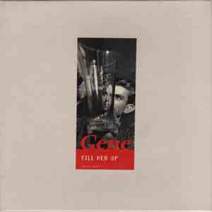 Gene - Fill Her Up