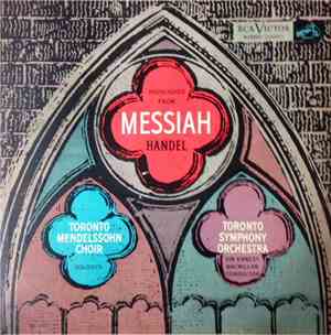Handel, Sir Ernest MacMillan / Toronto Mendelssohn Choir / Toronto Symphony ...