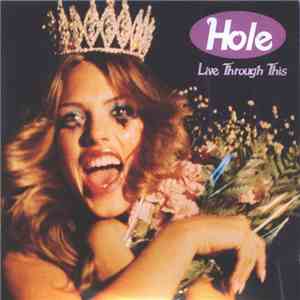 Hole  - Live Through This