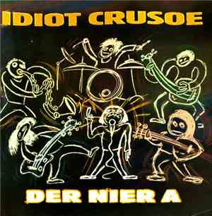 Idiot Crusoe - Der Nier A