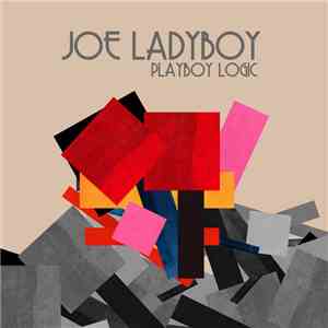 Joe Ladyboy - Playboy Logic