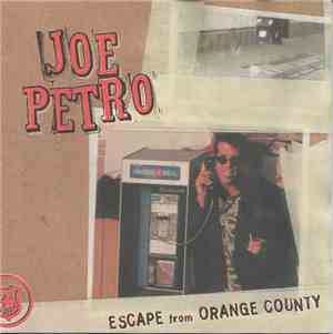Joe Petro - Escape From Orange County