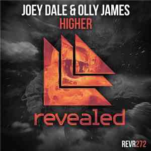 Joey Dale  & Olly James - Higher