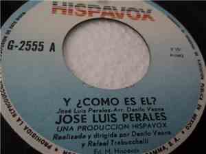 Jose Luis Perales - Y ¿Cómo Es El? / Como Siempre