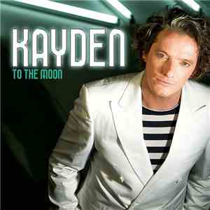 Kayden  - To The Moon
