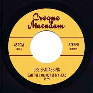 Les Spadassins - Can't Get You Out Of My Head