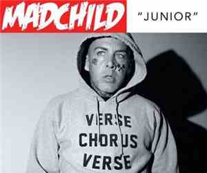 Madchild - Junior