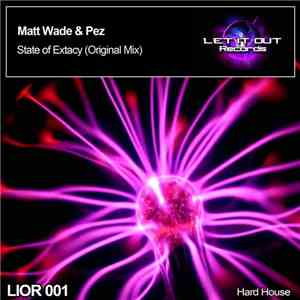 Matt Wade  & Pez  - State Of Extacy