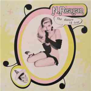N. Reagan - The Dance Of Love