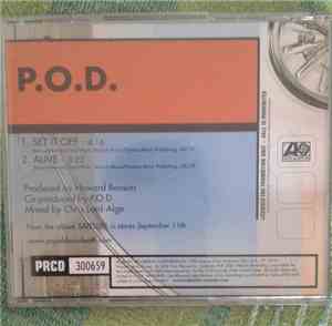 P.O.D. - Set it Off / Alive