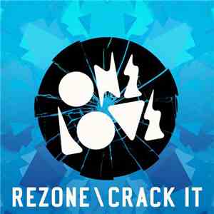 Rezone - Crack It