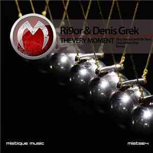 Ri9or & Denis Grek - The Very Moment