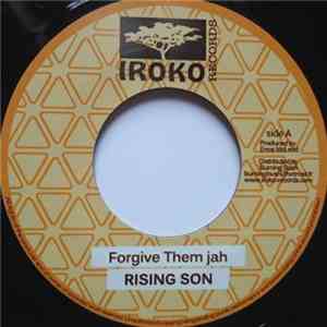 Rising Son - Forgive Them Jah
