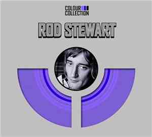Rod Stewart - Colour Collection