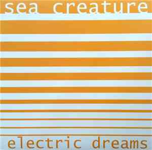 Sea Creature - Electric Dreams