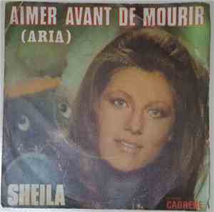 Sheila - Aimer Avant De Mourir (Aria)