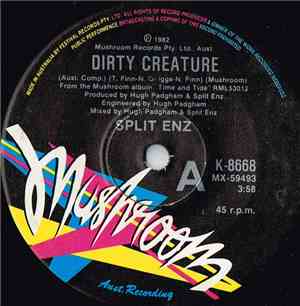 Split Enz - Dirty Creature