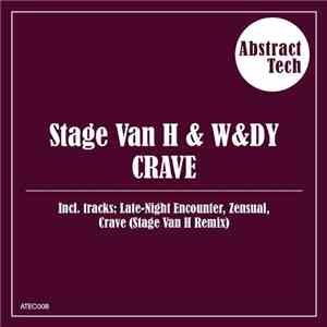 Stage Van H & W&dy - Crave