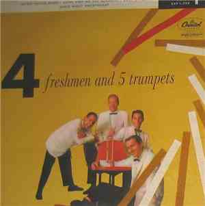 The Four Freshmen - 4 Freshmen And 5 Trumpets