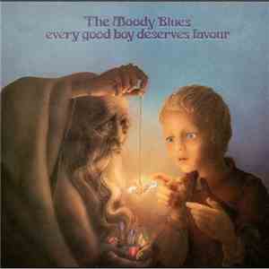 The Moody Blues - Every Good Boy Deserves Favour