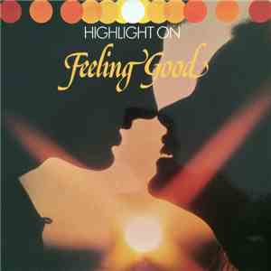 The Nigel Brooks Singers - Highlight On Feeling Good