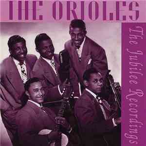 The Orioles - The Jubilee Recordings