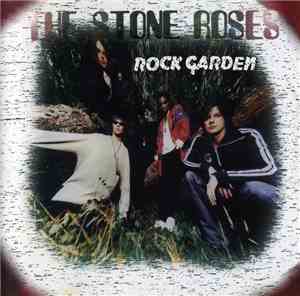 The Stone Roses - Rock Garden