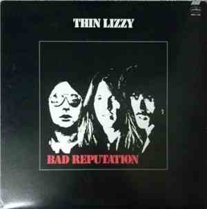Thin Lizzy - Bad Reputation
