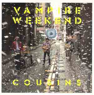 Vampire Weekend - Cousins