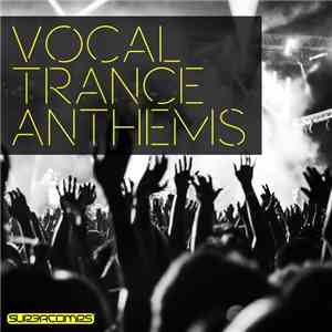 Various - Vocal Trance Anthems