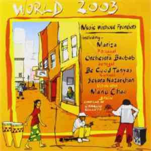 Various - World 2003 - Music Without Frontiers Compiled By Charlie Gillett