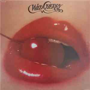 Wild Cherry - Wild Cherry