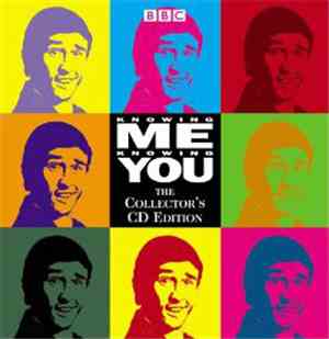 Alan Partridge - Knowing Me Knowing You - The Collector's CD Edition