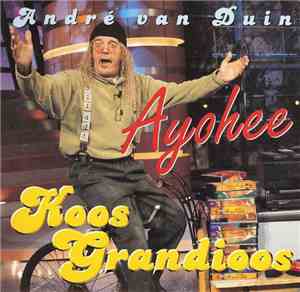 André van Duin / Koos Grandioos - Ayohee
