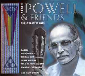 Baden Powell & Friends - Greatest Hits