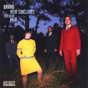 Brand New Sinclairs - Ten Blue Pills