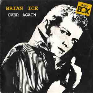 Brian Ice - Over Again