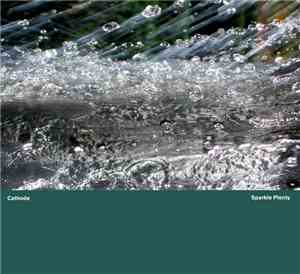 Cathode - Sparkle Plenty