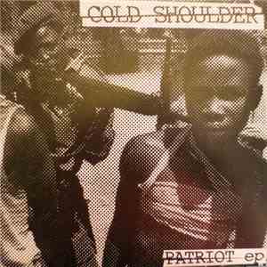 Cold Shoulder  - Patriot EP