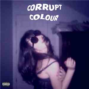 Corrupt Colour - Corrupt Colour II