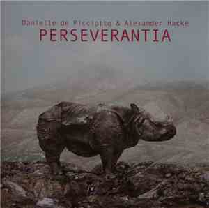 Danielle De Picciotto & Alexander Hacke - Perseverantia