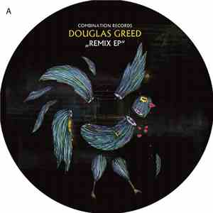 Douglas Greed - Remix EP