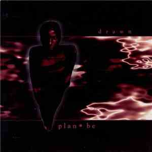 Drawn - Plan Be