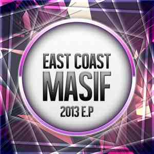 East Coast Masif - 2013 E.P