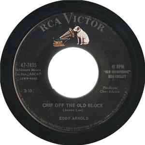 Eddy Arnold - Chip Off The Old Block / I'll Hold You In My Heart